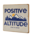 Life is Good Positive Altitude Large Wooden Sign