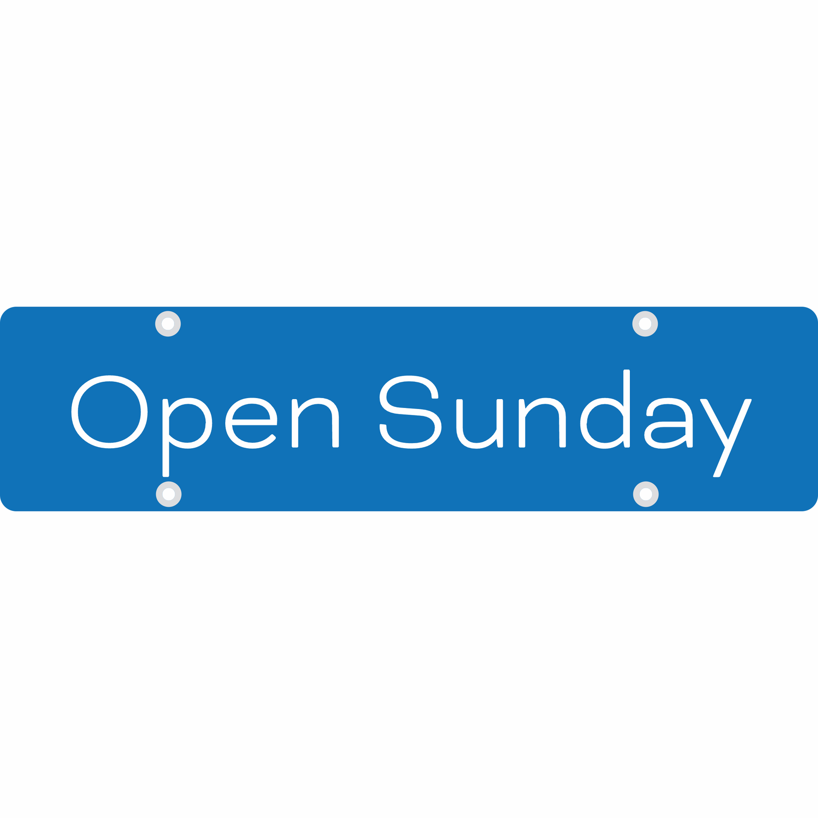 24" x 6" - Open Sunday