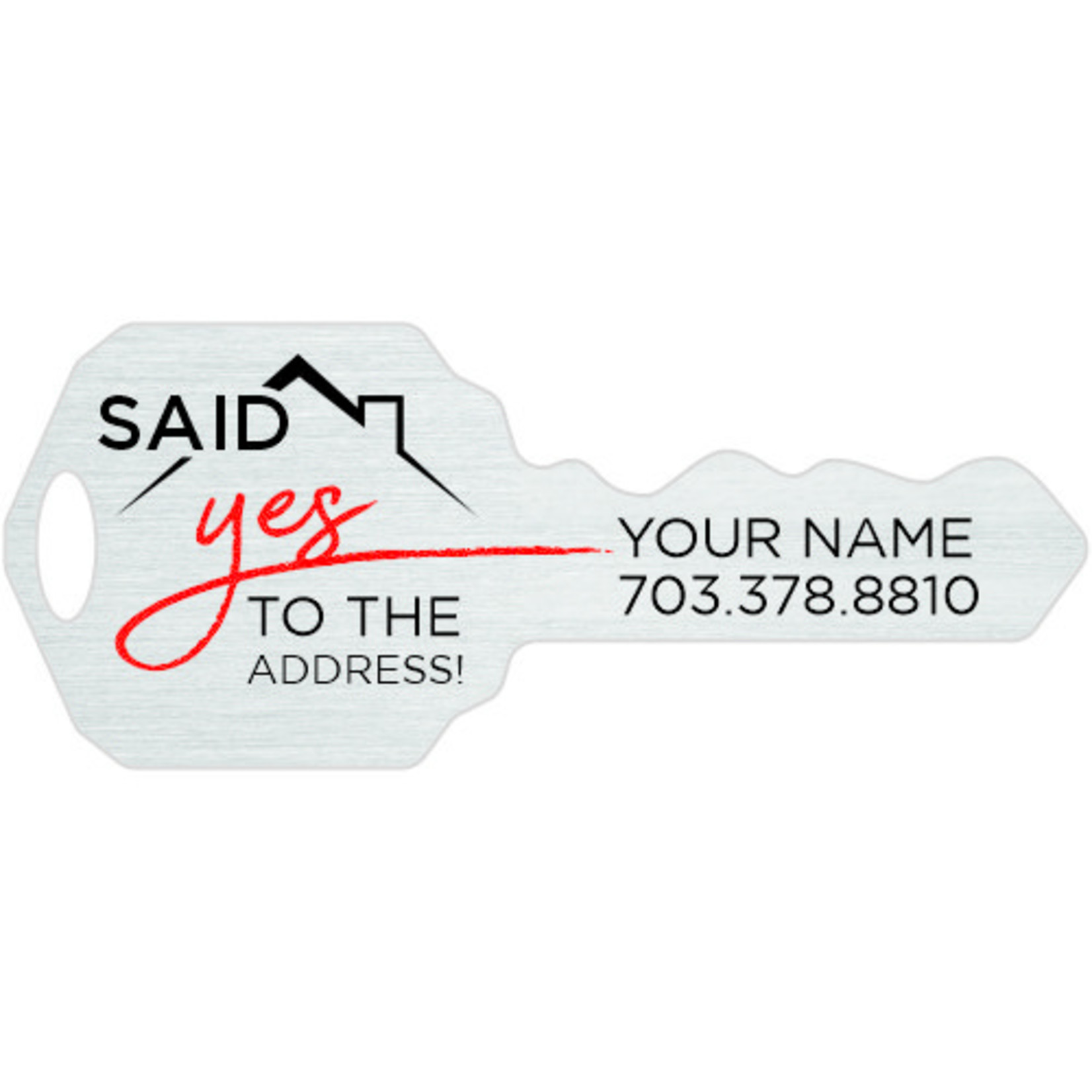 Said Yes to the Address - PVC Key