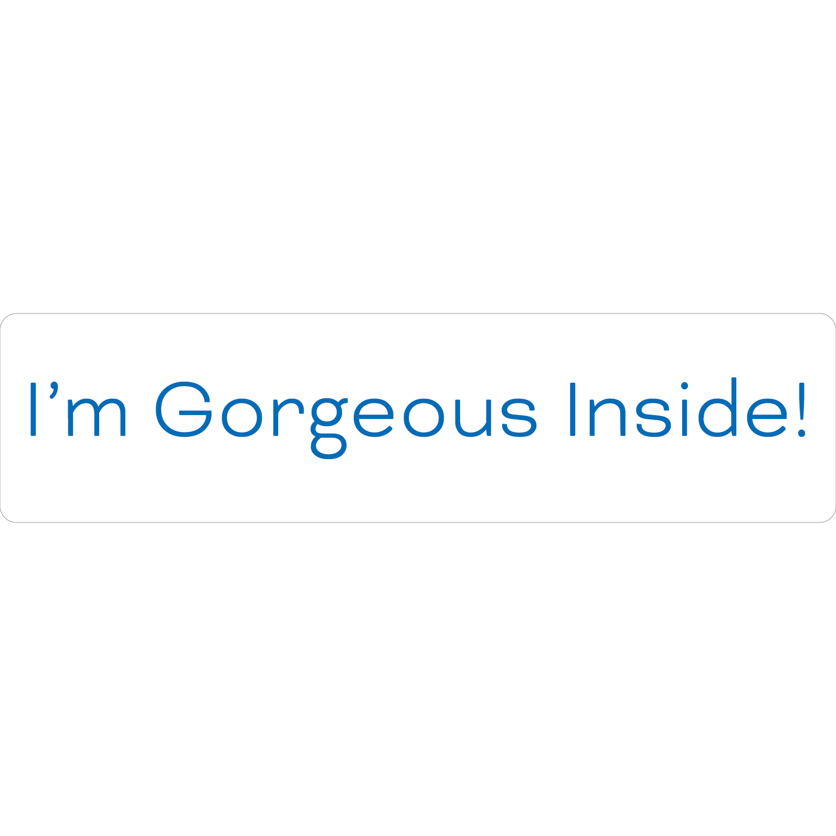 I'm Gorgeous Inside! Rider