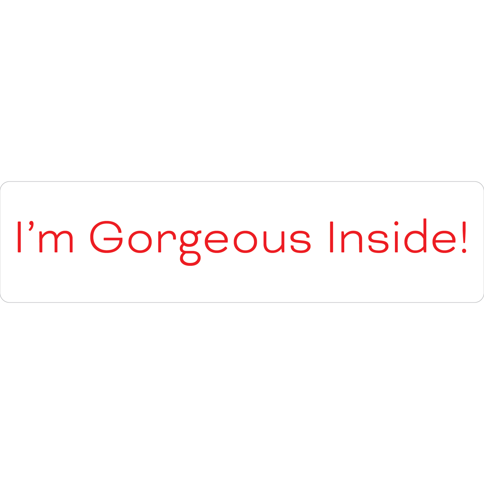 I'm Gorgeous Inside! Rider
