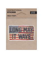 hold fast Long May It Wave Sticker