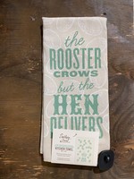 Southern Fried Southern Fried The Rooster Crows But The Hen Delivers Kitchen Towel