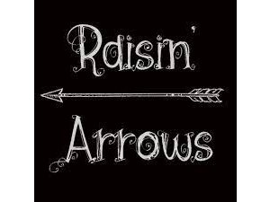 Raisin' Arrows