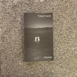 Together Again Zine