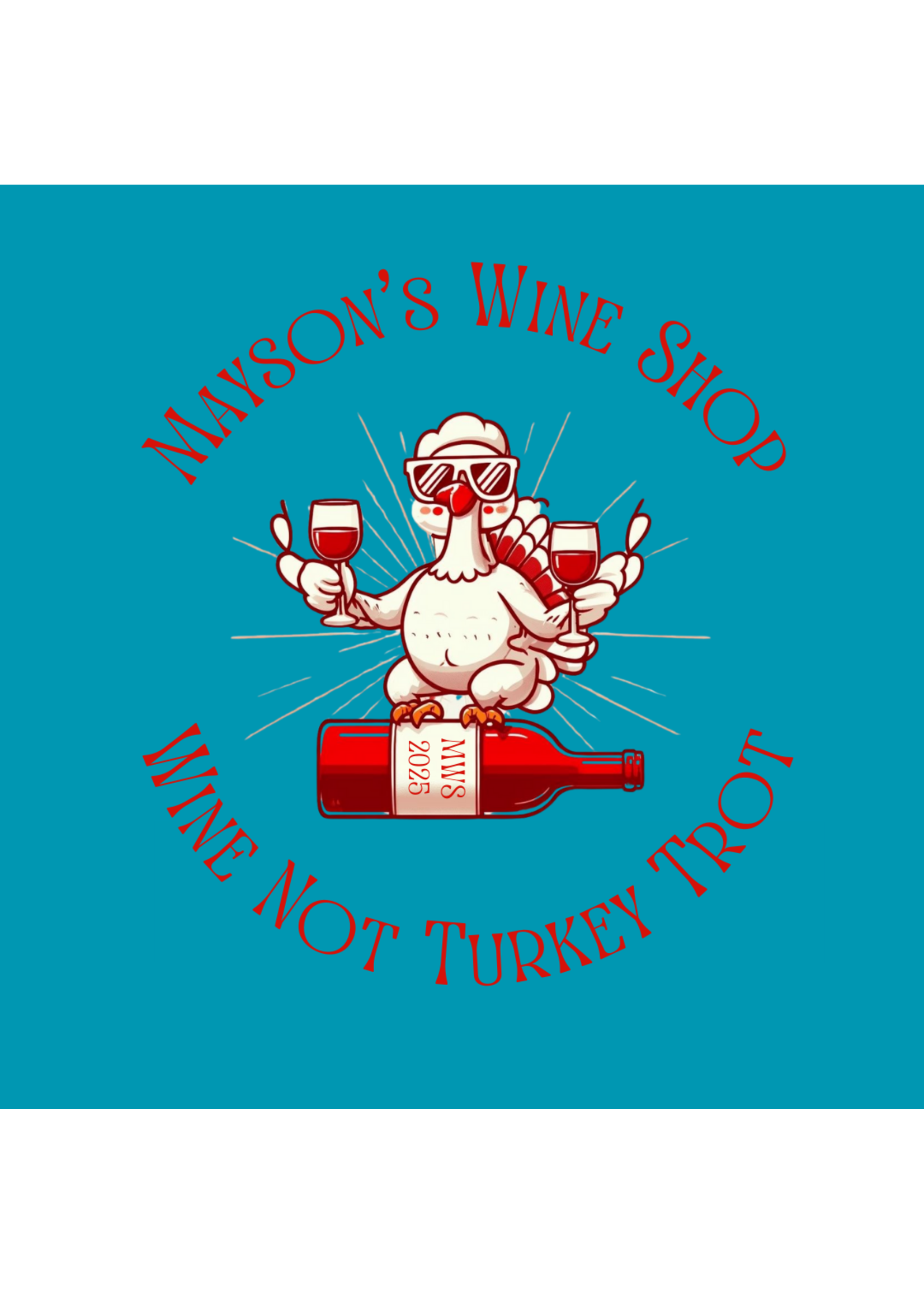 2025 Wine Not Turkey Trot - November 27th starting at 8am
