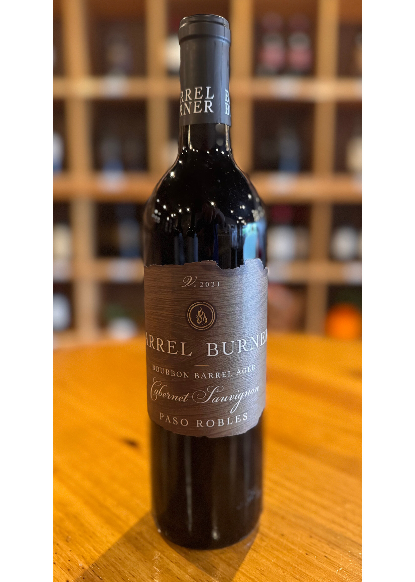 Barrel Burner 2021 Barrel Burner Cabernet Savignon