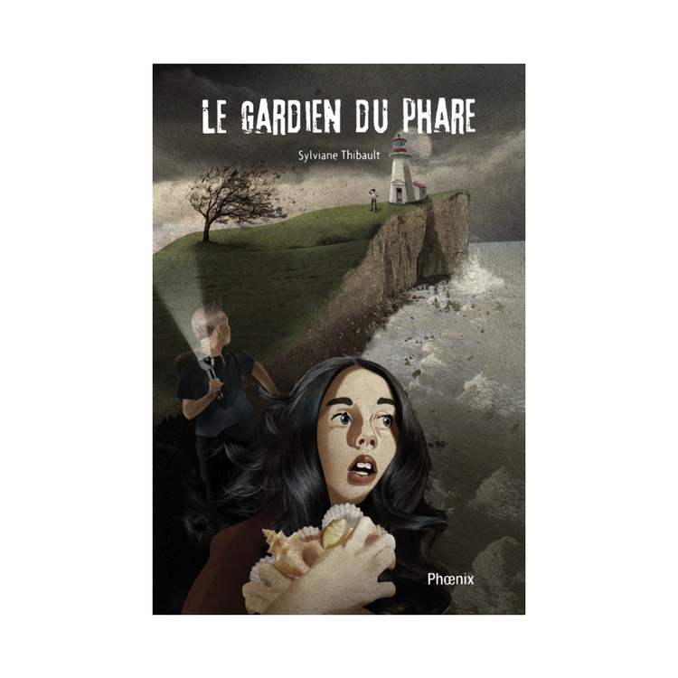 Le gardien du phare - Sylviane Thibault