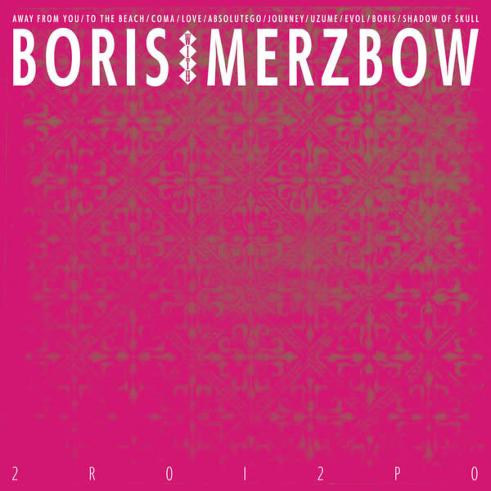 Relapse Boris With Merzbow - 2R012P0 (2LP) [Neon Magenta]