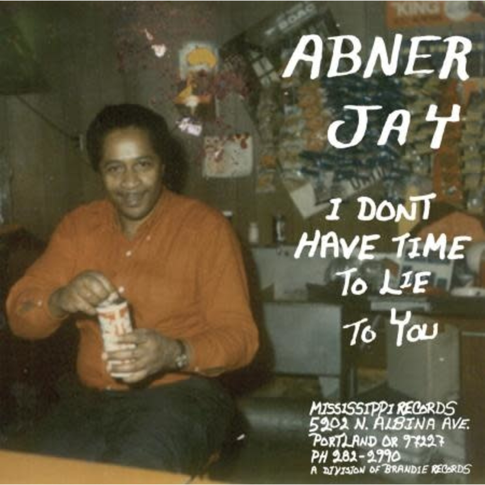 Mississippi Abner Jay - I Don't Have Time to Lie (LP)