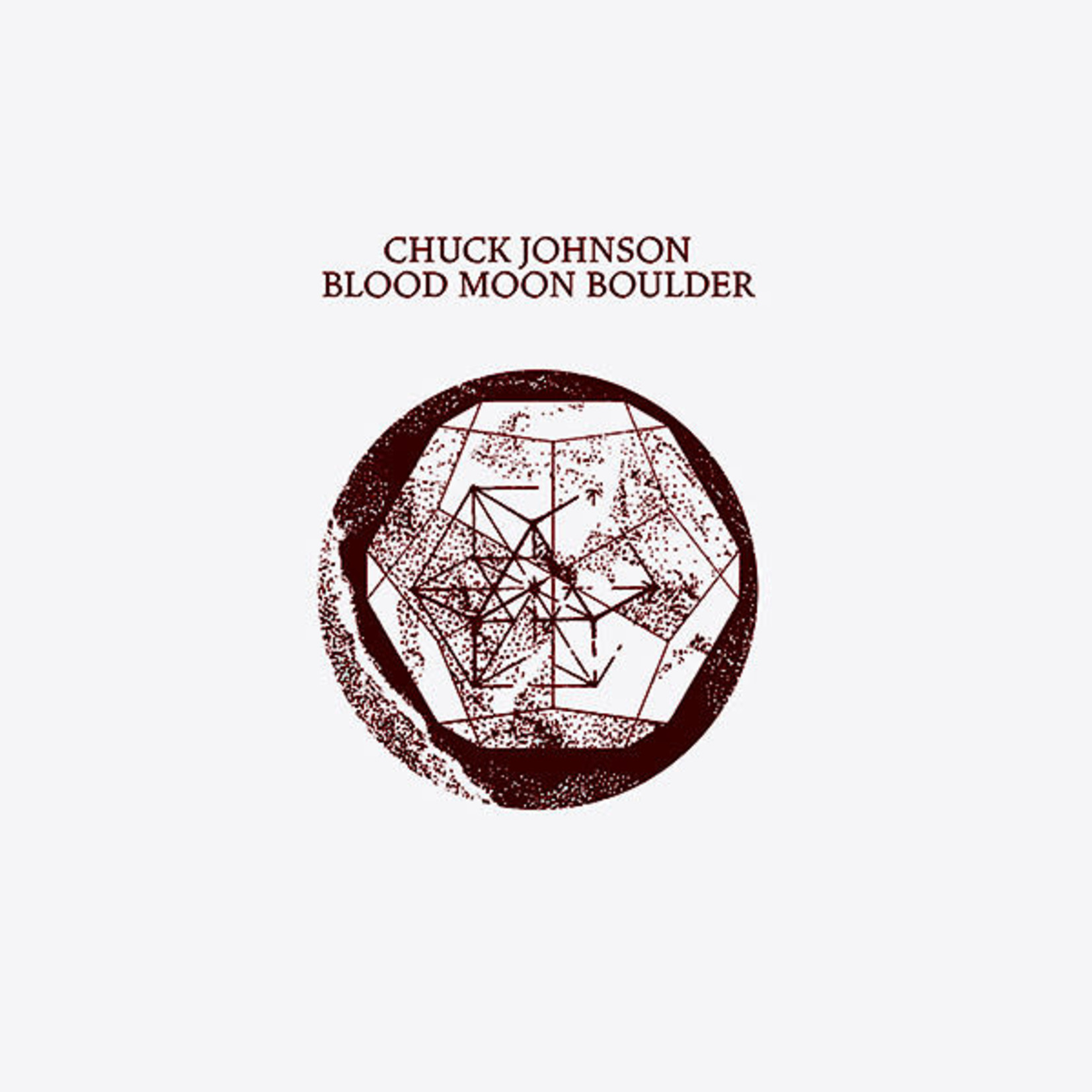 Scissor Tail Chuck Johnson - Blood Moon Boulder (LP)