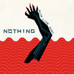 RSD Black Friday 2011-2022 Nothing - Blue Line Baby (LP)