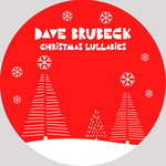 RSD Black Friday 2011-2022 Dave Brubeck - Christmas Lullabies (12") [Red]