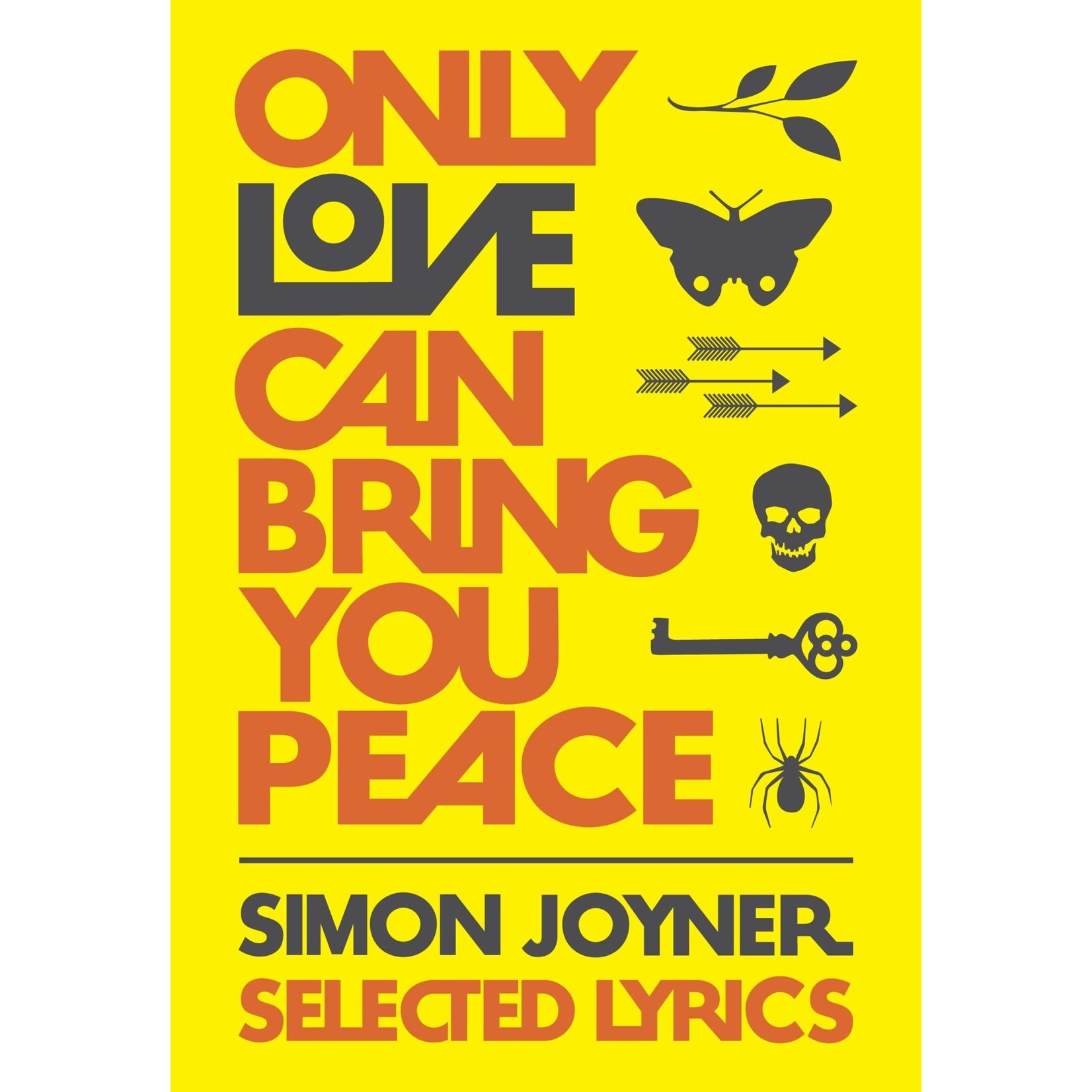 Simon Joyner - Only Love Can Bring You Peace (Book)