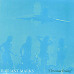 Radiant Marks - Ominous Feeling (7")