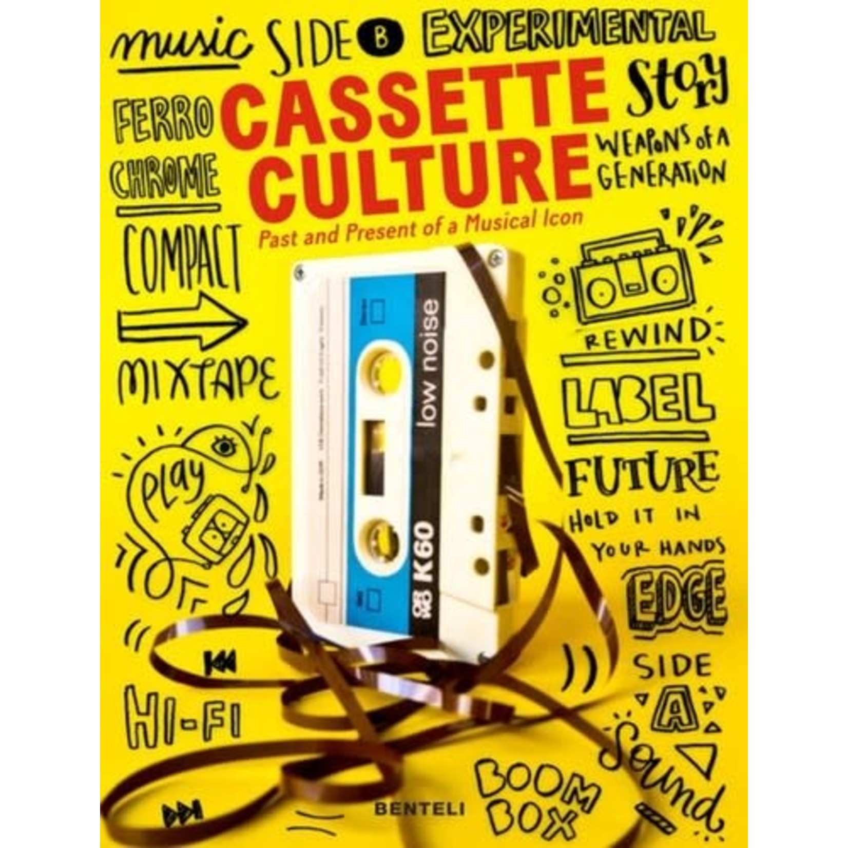Cassette Cultures: Past and Present of a Musical Icon (Book)