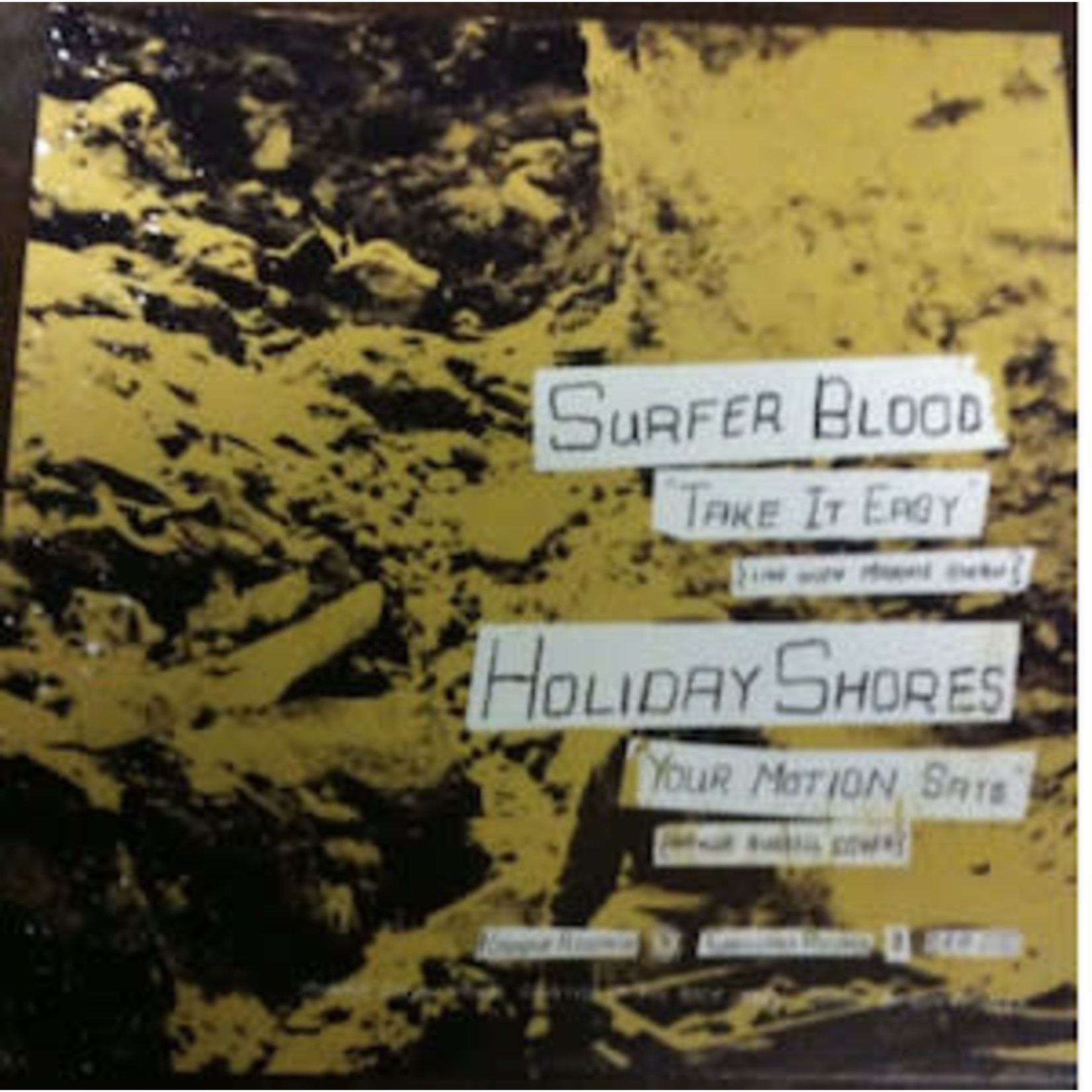 Kanine Surfer Blood / Holiday Shores - Your Motion Says / Take It Easy (7")