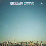 Big Crown El Michels Affair - Sounding Out The City (LP)