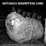 Axemen - Nutsack / Nut Shack Redemption Song (7") {VG+/VG+}