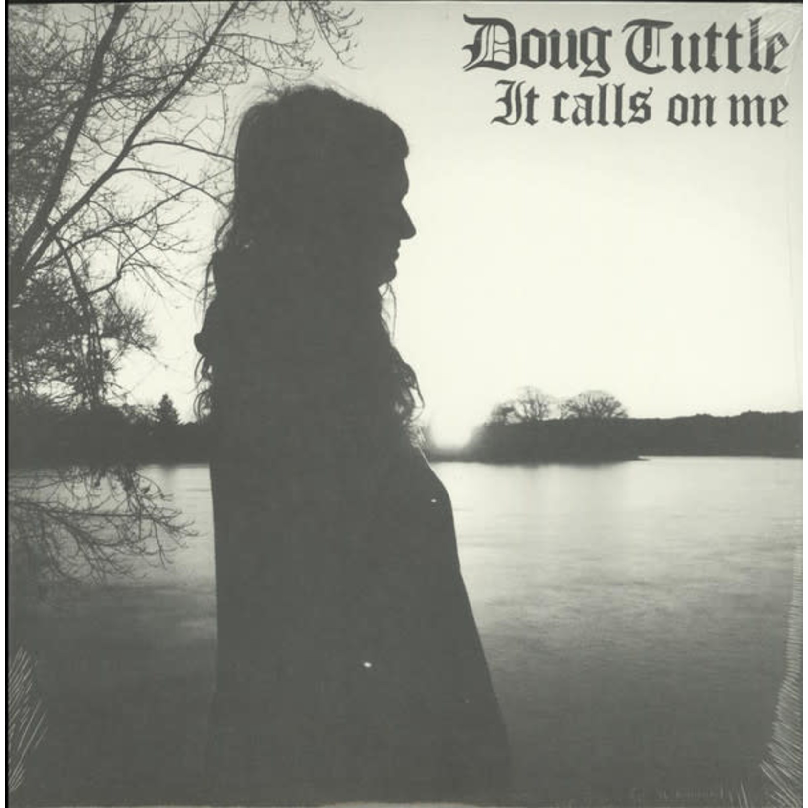 Trouble In Mind Doug Tuttle - It Calls On Me (LP)