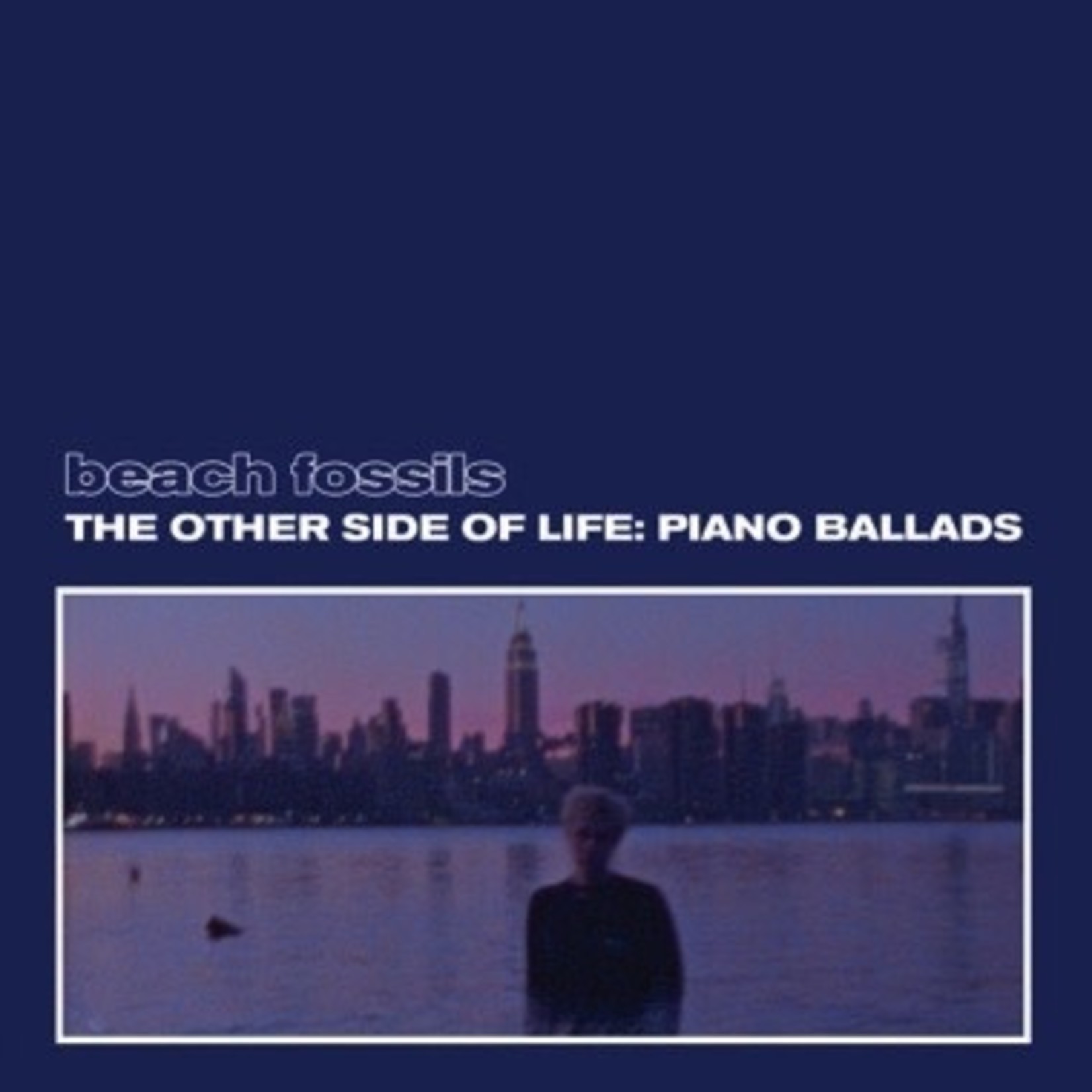 Bayonet Beach Fossils - The Other Side of Life: Piano Ballads (LP) [Deep Sea]