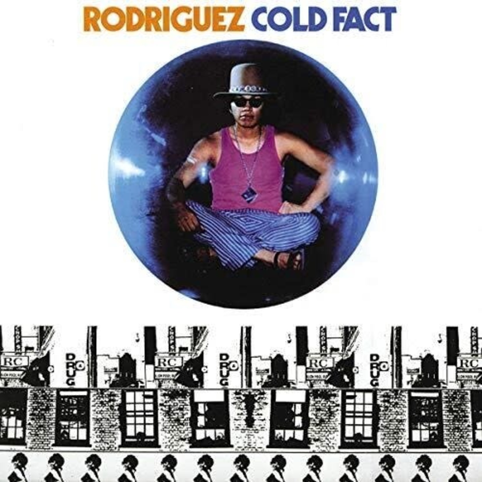 Universal Rodriguez - Cold Fact (LP)