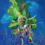 Cha Wa - My People (LP) [Mardi Gras Splatter]