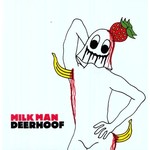 Polyvinyl Deerhoof - Milk Man (LP)