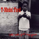 Fat Possum T-Model Ford - Pee-Wee Get My Gun (LP)