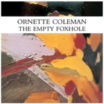 Ornette Coleman - The Empty Foxhole (LP)