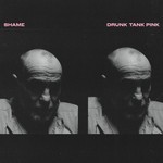 Dead Oceans Shame - Drunk Tank Pink (2LP) [Silver]