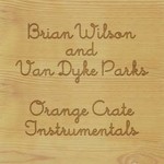 RSD Black Friday 2011-2020 Brian Wilson & Van Dyke Parks - Orange Crate Instrumentals (LP)