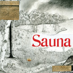 PW Elverum & Sun Mount Eerie - Sauna (2LP) [45RPM]