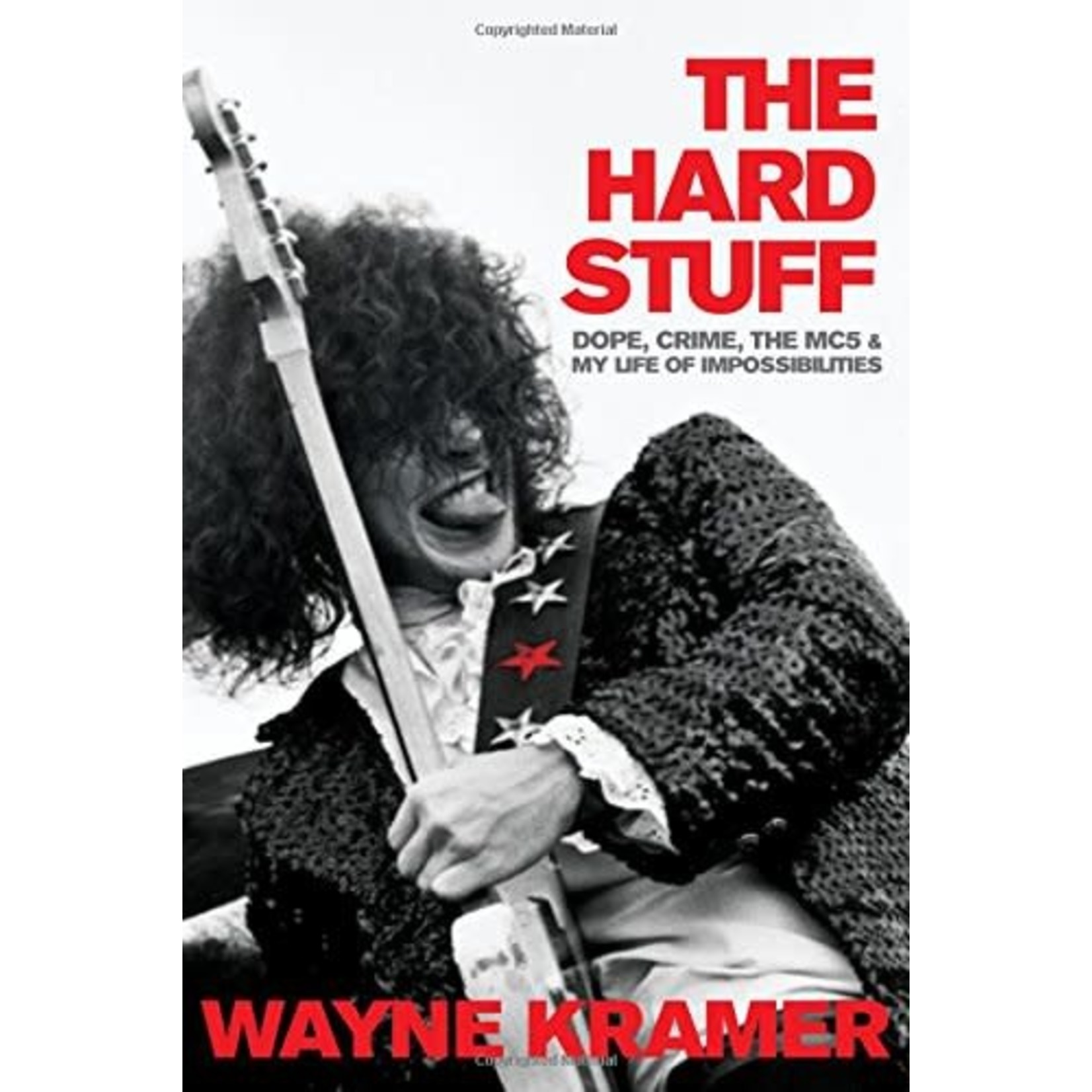 Wayne Kramer - The Hard Stuff (Book)