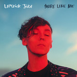 Quite Scientific Lipstick Jodi - More Like Me (LP) [Red]