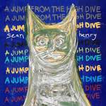 Double Double Whammy Sean Henry - A Jump from the High Dive (LP) [Aqua Blue]