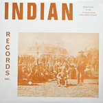 Indian Records Inc V/A - Indian Records: 12 Northern Cheyenne Songs (LP)