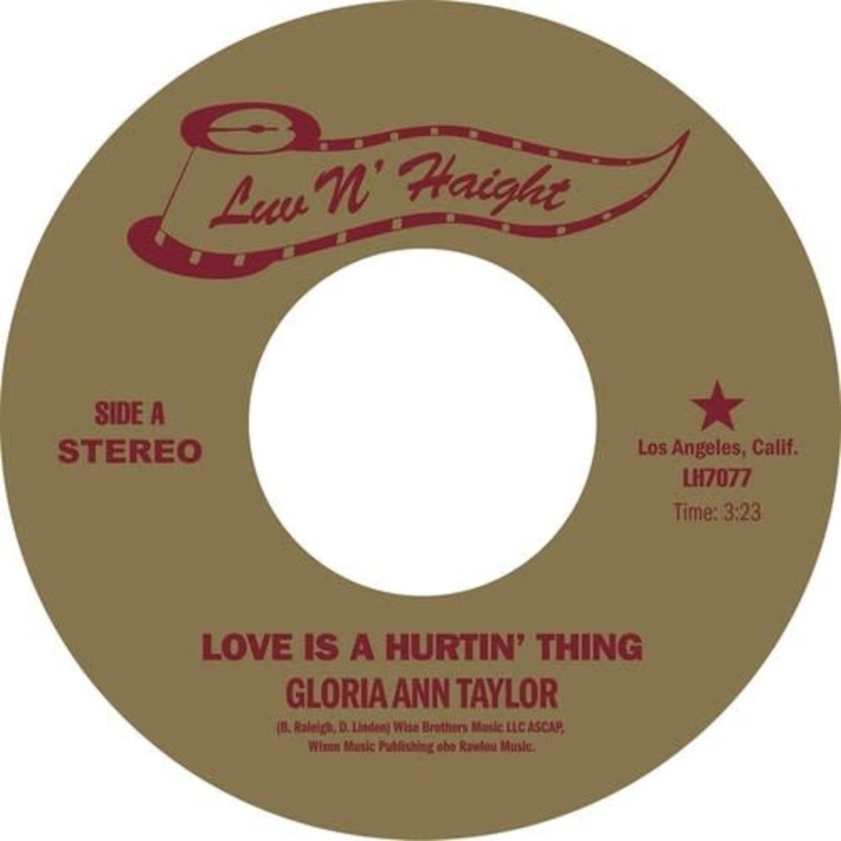 Ubiquity Gloria Ann Taylor - Love is a Hurtin' Thing / Brother Less Than a Man (7") [Red]