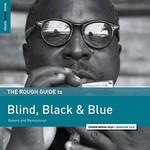 Record Store Day 2008-2023 V/A - The Rough Guide to Blind, Black & Blue (LP)