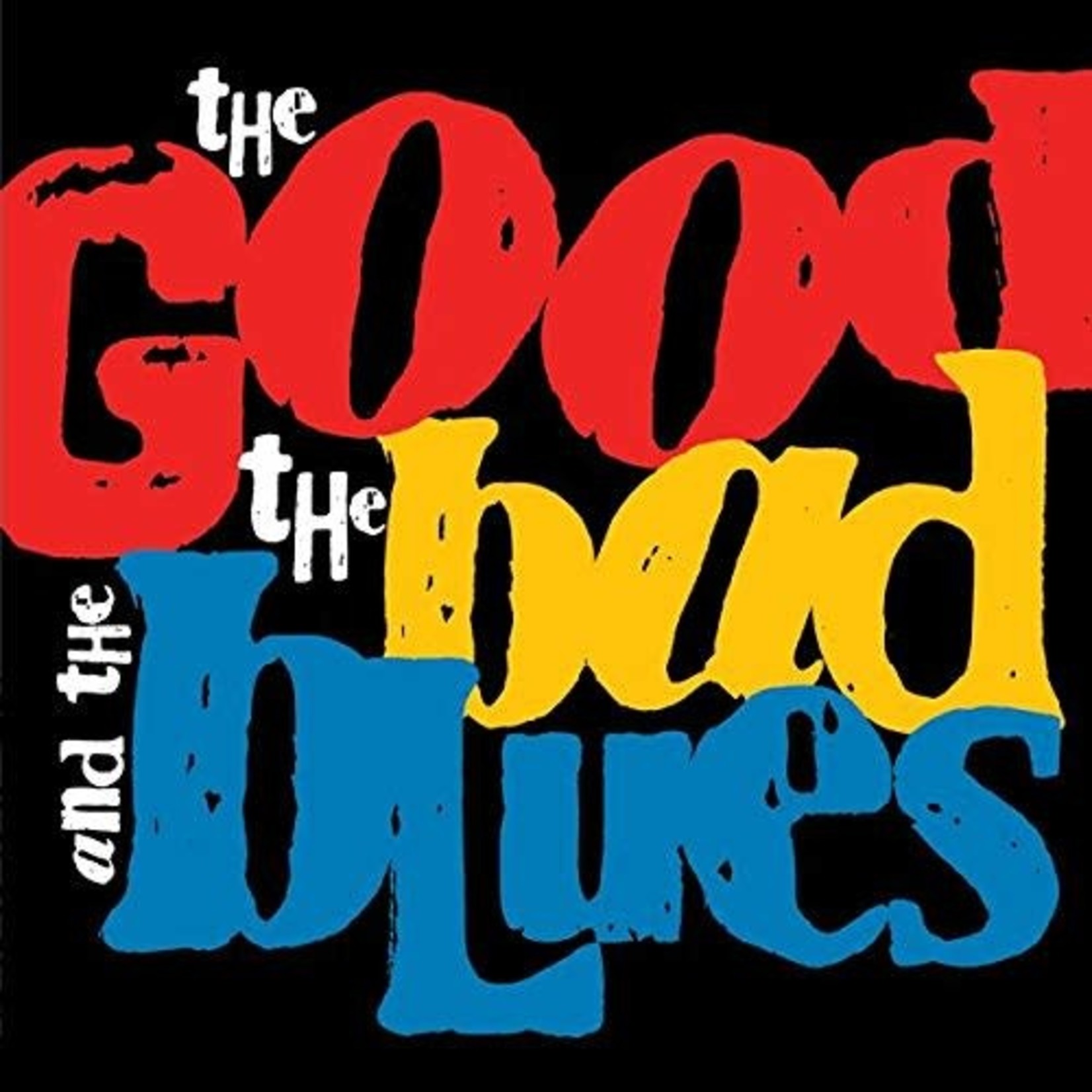 Third Street Cigar Good, The Bad, and the Blues - Live at The Strand (CD) [2014]