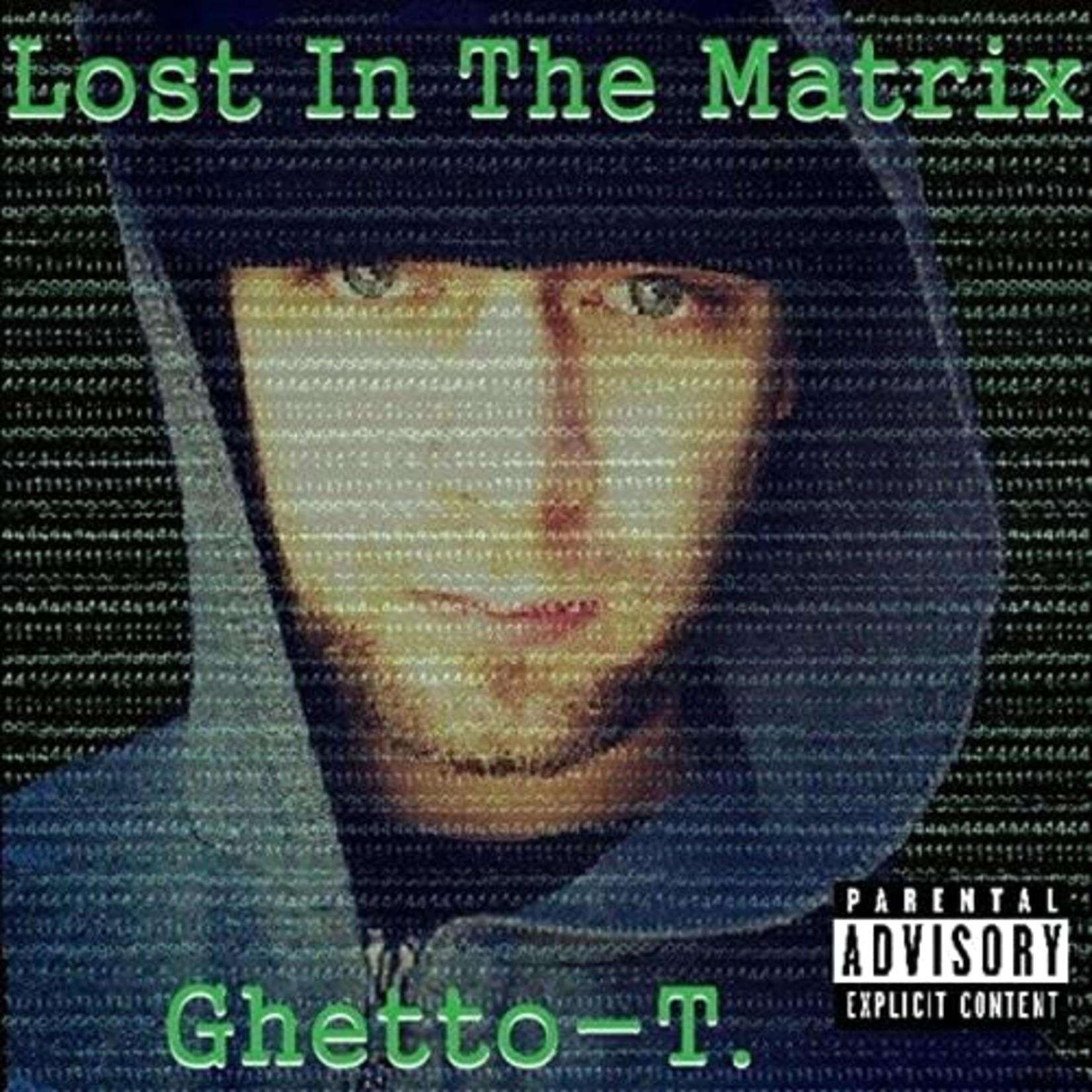 Toledo Ghetto-T - Lost In The Matrix (CD) [2017]