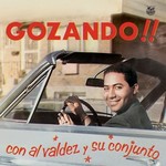Vampi Soul Al Valdez & Su Conjunto- Gozando!! (LP)