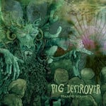 Relapse Pig Destroyer - Mass & Volume (LP) [Green]