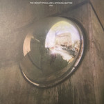 Kranky Benoit Pioulard - The Benoit Pioulard Listening Matter (LP) [45RPM]