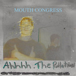 RSD Drops Mouth Congress - Ahhhh The Pollution (7") [Orange]