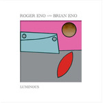 Brian Eno + Roger Eno - Luminous (LP) [45RPM]
