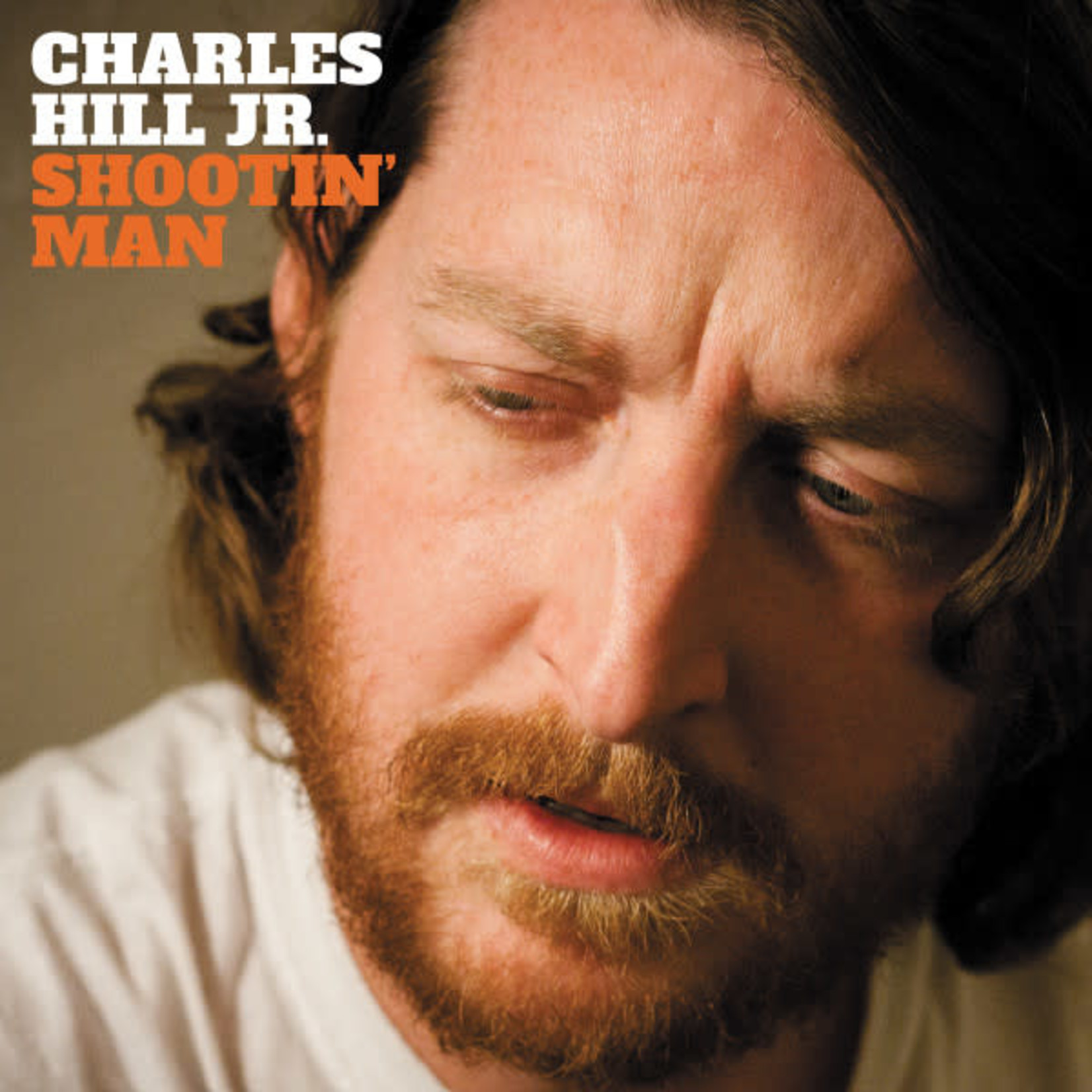 Charles Hill Jr - Shootin Man (LP)