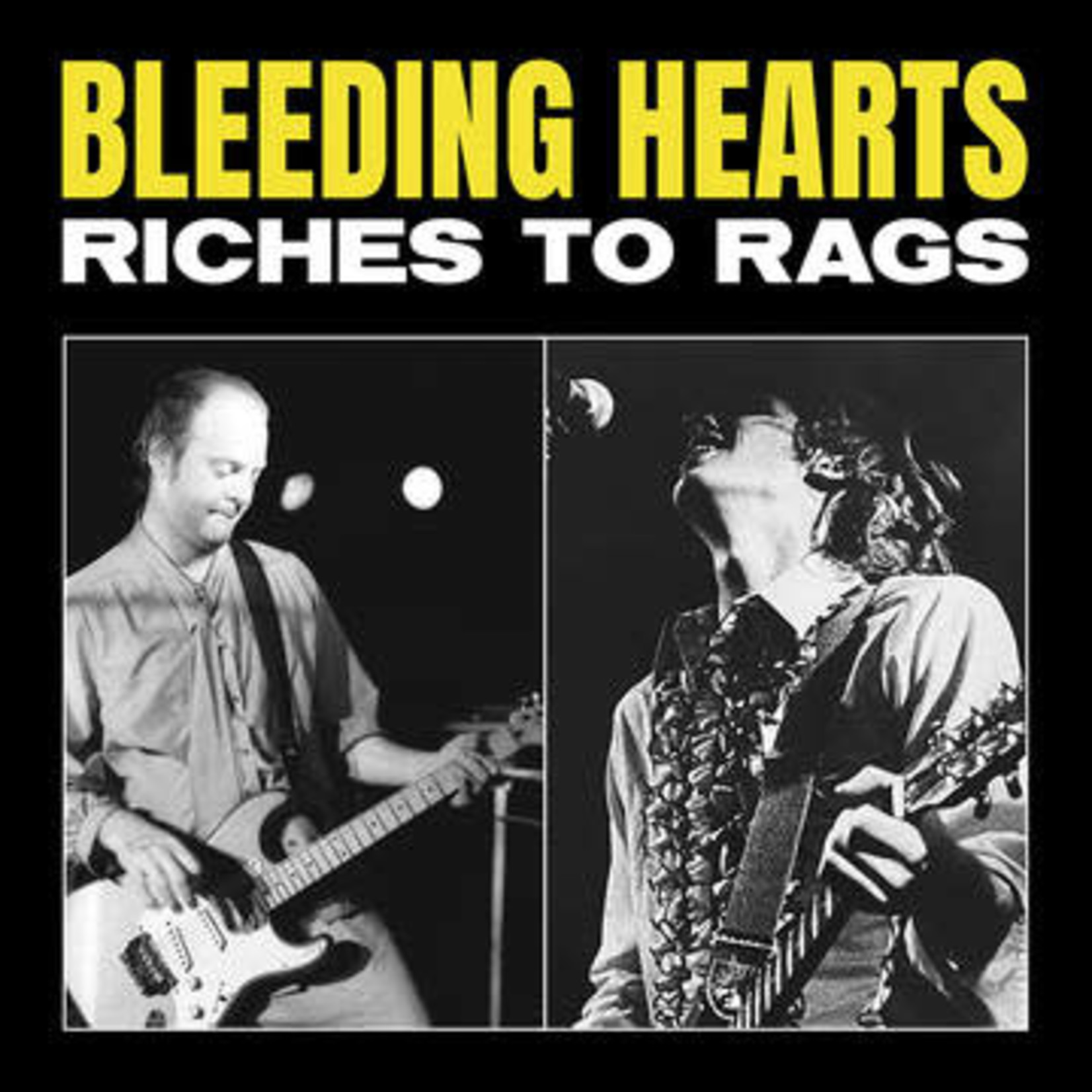 Record Store Day 2008-2023 Bleeding Hearts - Rags to Riches (LP)