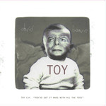 Record Store Day 2008-2024 David Bowie - Toy EP: You've Got It Made With All The Toys (10")
