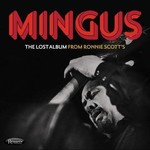 Record Store Day Charles Mingus - The Lost Album From Ronnie Scott's (3LP)